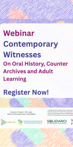 Webinar “Contemporary witnesses | On Oral History, Counter Archives and Adult Learning”
